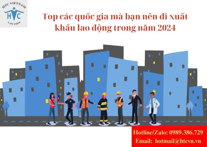 Top các quốc gia mà bạn nên đi xuất khẩu lao động trong năm 2024